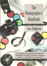 The Photographer's Handbook - Third Edition