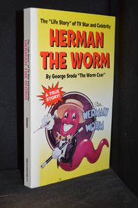 The "Life Story" of TV Star and Celebrity Herman the Worm