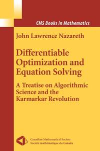 Differentiable Optimization and Equation Solving : A Treatise on Algorithmic Science and the...