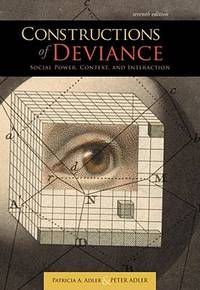 Constructions of Deviance : Social Power, Context, and Interaction