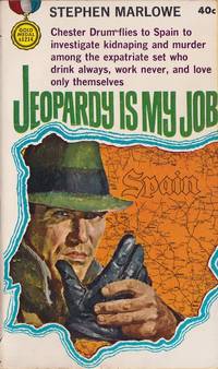 Jeopardy Is My Job (Series: Chester Drum.) by Stephen Marlowe - Paperback - from Grant Thiessen / BookIT Inc. (SKU: B-212801)