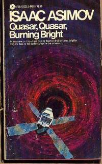 Quasar, Quasar, Burning Bright