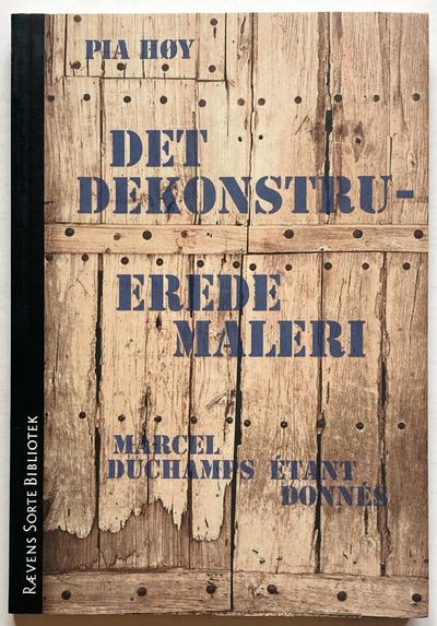 Det dekonstruerede maleri: Marcel Duchamps Étant…