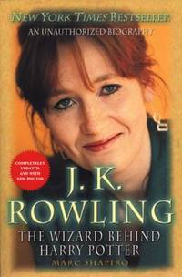 J. K. Rowling : The Wizard Behind Harry Potter