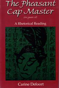 The Pheasant Cap Master (He Guan Zi): A Rhetorical Reading