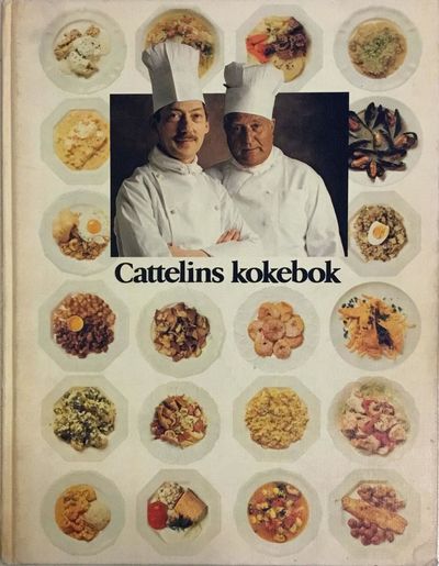 Cattelins kokebok. Maten: Kjell Blekenberg, Harry…
