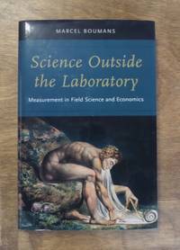 Science Outside the Laboratory Measurement in Field Science and Economics by Marcel Boumans - Hardcover - 2015 - from Book Gallery // Mike Riley (SKU: 107962)