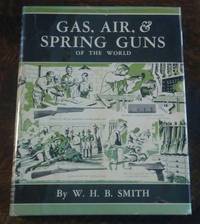 Gas, Air, & Spring Guns of the World