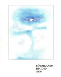 Sörmlandsbygden. 1990. Femtioåttonde årgången.…