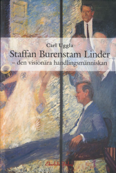 STAFFAN BURENSTAM LINDER. Den visionära…