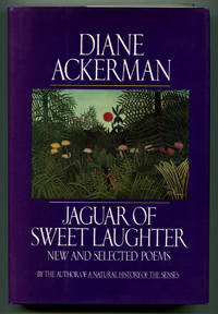 JAGUAR OF SWEET LAUGHTER: New & Selected Poems