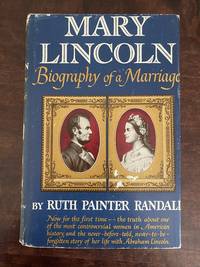 Mary Lincoln: Biography of a Marriage