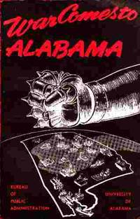 War Comes To Alabama by Alabama, University of - 1943