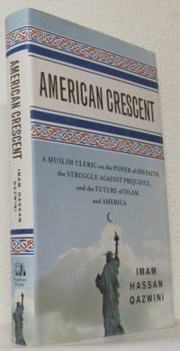American Crescent. A muslim cleric on the power…