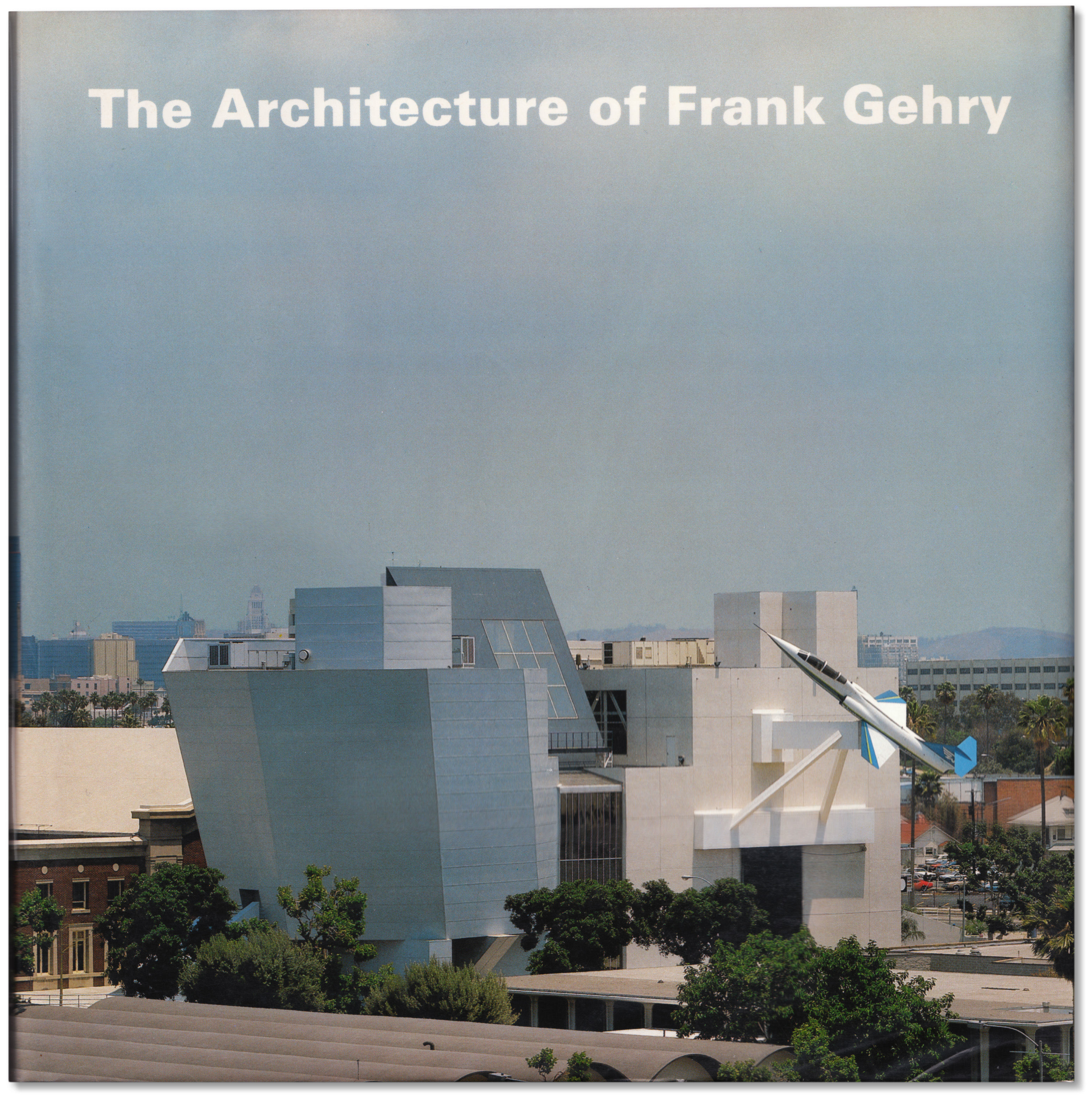 The Architecture of Frank Gehry. by GEHRY, Frank O. With foreword by ...