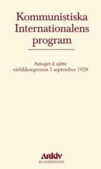 Kommunistiska internationalens program. Antaget å…