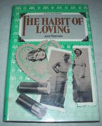 The Habit of Loving by June Thomson - 1979