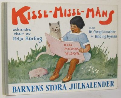 Kisse-Misse-Måns och andra visor. Text och musik…