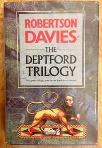 The Deptford Trilogy Fifth Business, the Manticore, World of Wonders by Robertson Davies - June 1987