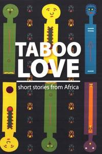 Taboo love. Short stories from Africa.