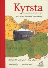 Kyrsta. Del 2. Förhistoriska boplatslämningar.…
