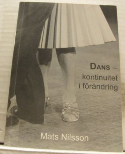 Dans - kontinuitet i förändring.