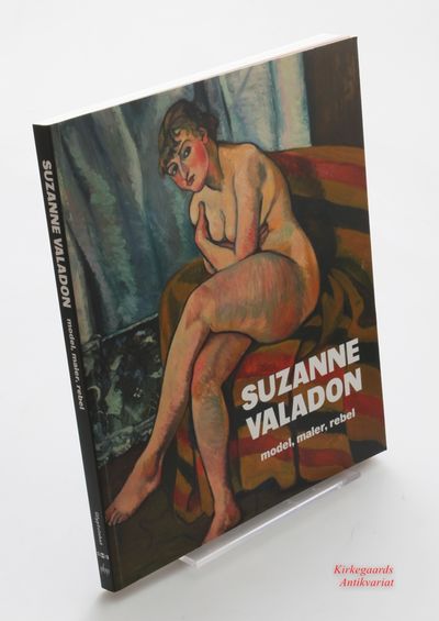 Suzanne Valadon – model, maler, rebel.