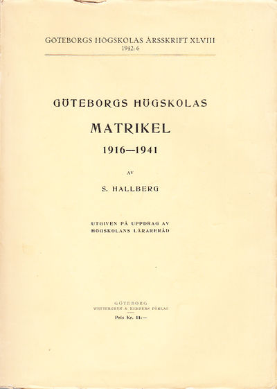 Göteborgs högskolas matrikel 1916-1941. Utgiven…