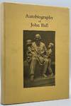 John Ball: Member of the Wyeth Expedition to the Pacific Northwest, 1832; and Pioneer in the Old Northwest. Autobiography