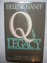 Q&#039;s Legacy by Hanff, Helene - 1985-01-01