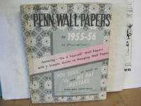 Penn Wall Papers For 1955-56 Our 47th And 48th Years Featuring - &quot;Do It Yourself&quot; Wall Papers With A Simple Guide To Hanging Wall Paper - 