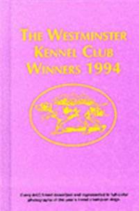 Westminster Kennel Club Photo Book '94