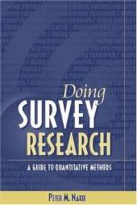 Doing Survey Research: A Guide to Quantitative Research Methods