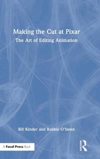 Making the Cut at Pixar: The Art of Editing Animation