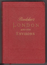 London and its Environs. Handbook for Travellers. by BAEDEKER, Karl (Hrsg.)