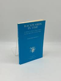 Backwards in Time A Study in Infant Observation by the Method of Esther  Bick
