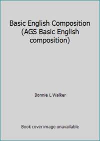 Basic English Composition (AGS Basic English composition)