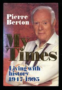 My Times: Living with History 1947-1995 (signed)