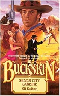 Silver City Carbine (Paperback) by Kit Dalton