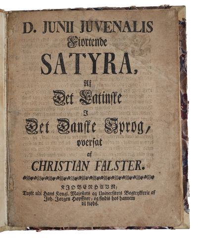 D. Junii Juvenalis Fiortende Satyra, af det Latinske i det Danske Sprog, oversat af Christian Falster. + Trettende Satyra paa Danske Vers oversat af Andreas Benjamin Poulsen. + Forsøg til en Dansk Oversettelse af tiende Satyra efter R. Falsters Maade ... (photo 4)