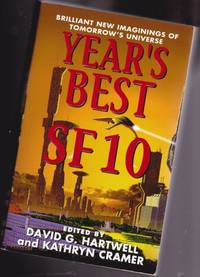 image of Year's Best SF 10 (ten) - Strood, Pervert, The Cascade, Invisile Kingdoms, The Dark Side of Town, Loosestrife, The Battle of York, Wealth, Mastermindless, Red City, Pulp Cover, The Algorithms Of Love, Glinky, Venus Flowers at Night, Scout's Honor, ++++