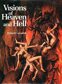 Visions of Heaven and Hell by Cavendish, Richard