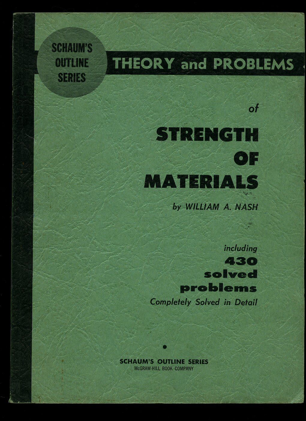 Schaum S Outline Series Theory And Problems Of Strength Of