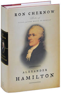 ALEXANDER HAMILTON by Chernow, Ron - 2004