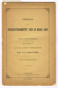 Föredrag vid Federationsmötet den 28 mars 1889.…