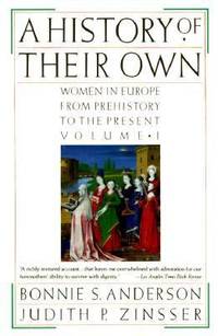 cover of A History of Their Own : From Prehistory to the Present
