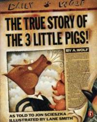 The True Story of the Three Little Pigs (Picture Puffin) by Jon Scieszka - 1991-08-02