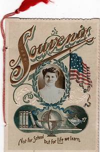 cover of SOUVENIR, 1907: PLEASANT CHAPEL SCHOOL, DISTRICT NO. 7, PLEASANT TOWNSHIP, GRANT COUNTY, INDIANA