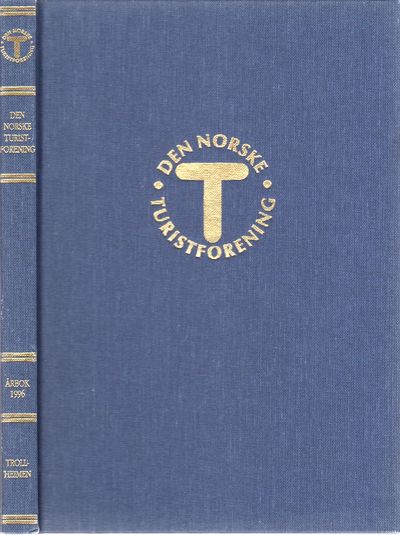 Den Norske Turistforening. Årbok 1996. Fjell og…
