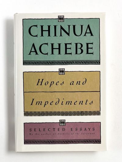 HOPES AND IMPEDIMENTS: Selected Essays